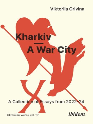 cover image of Kharkiv: A War City